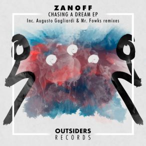 Download track Chasing A Dream (Augusto Gagliardi Remix) ZanoffAugusto Gagliardi