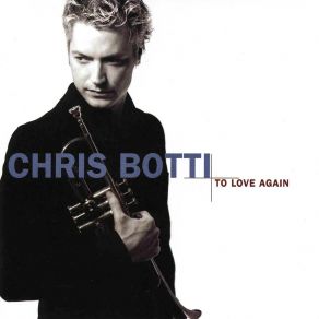 Download track Let There Be Love Chris BottiMichael Bublé