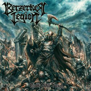 Download track Towards Oblivion Berzerker Legion