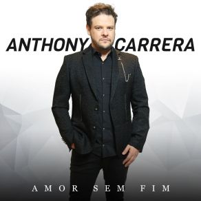 Download track Como A Primeira Vez Anthony Carrera