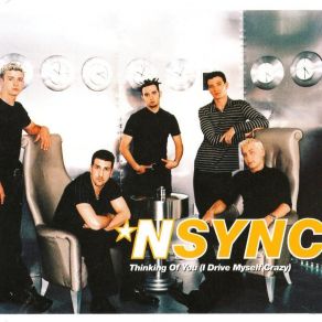 Download track I Drive Myself Crazy NSYNC