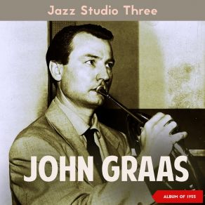 Download track Jazz Sections From Symphony No1: Sonata Allegro John Graas