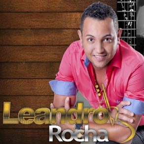 Download track A Gente Chora Leandro Rocha