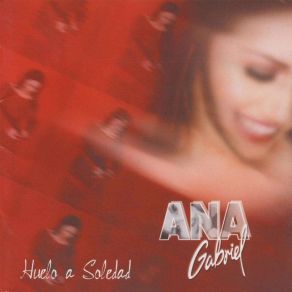 Download track Miento A Mi Verdad Ana Gabriel