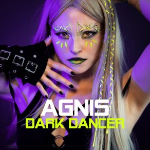 Download track Dark Dancer Agnis