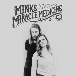 Download track Wooden Heart Mink's Miracle Medicine