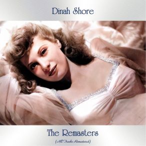 Download track Sentimental Journey (Remastered 2017) Dinah Shore