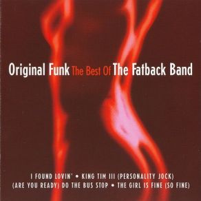Download track The Girl Is Fine (So Fine) The Fatback Band