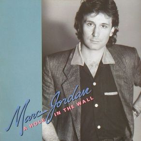 Download track A Hole In The Wall Marc Jordan