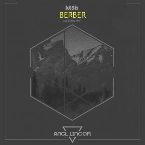 Download track Berber (Original Mix) Kt3b