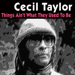 Download track O. P. Cecil Taylor