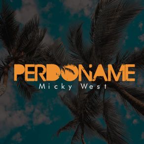 Download track Que Mujer Micky West