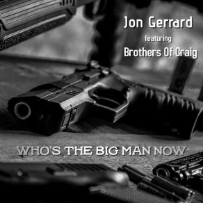 Download track Nothing's Golden Jon GerrardBrothers Of Craig