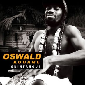 Download track GNINFANGUi' Oswald Kouame