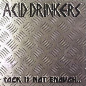 Download track The Ball And The Line Acid Drinkers