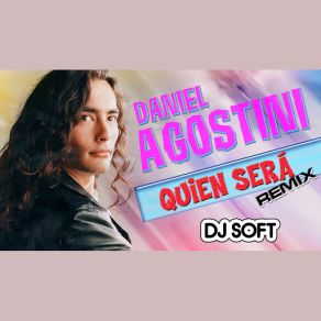 Download track Quien Será (Remix) Daniel Agostini