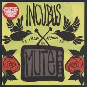 Download track Talk Shows On Mute Incubus