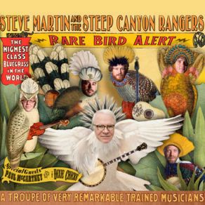 Download track You Steve Martin, The Steep Canyon RangersDixie Chicks