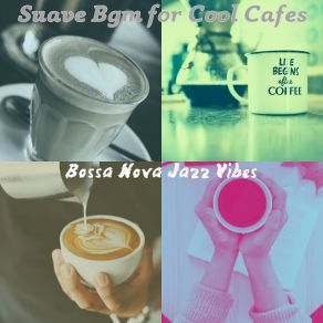 Download track Joyful Bossa - Vibe For Hip Cafes Jazz Vibes