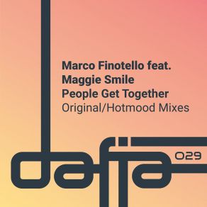 Download track People Get Together (Marco Finotello 2K23 Vocal Mix) Maggie Smile