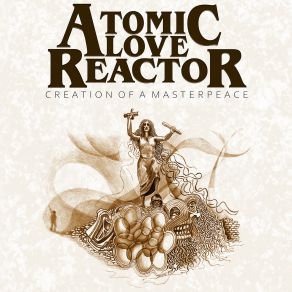 Download track Universal Peace Atomic Love Reactor