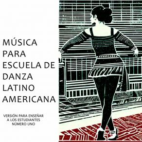 Download track Cha Cha Cha (Opción Dos) Música Para Escuela De Danza Latinoamericana