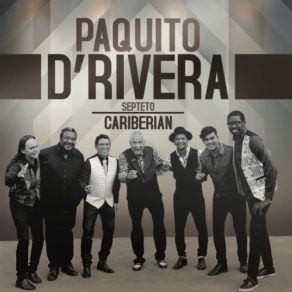 Download track Nocturno En La Celda Paquito D'Rivera