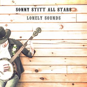 Download track Bebop Blues Sonny Stitt All-Stars