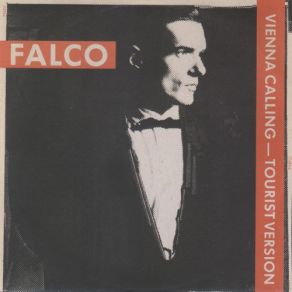 Download track Vienna Calling (Tourist Version) Falco