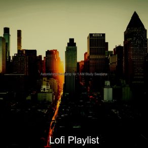 Download track Grand Music For Stress Relief - Chill Hop Lo Fi Lofi Playlist