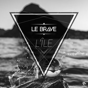 Download track Time (Original Mix) Le Brave