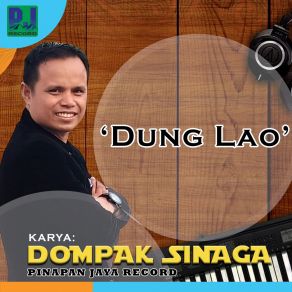 Download track Dung Lao Dompak Sinaga