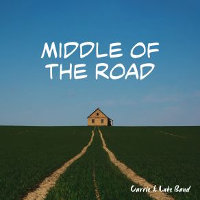 Download track Make It There Carrie & Luke Band