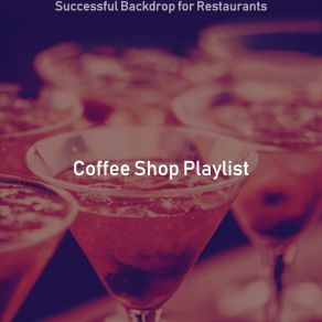 Download track Tremendous Summer Travels Coffee Shop Playlist