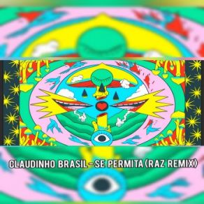 Download track Se Permita (RAZ Remix) Claudinho Brasil