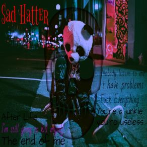 Download track What You've Made With Me Sad Hatter