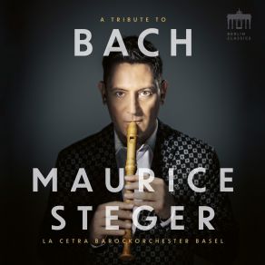 Download track 01. Bach Concerto In D Major For Recorder, Strings & B. C., BWV 1053 (Arr. Sebastian Wienand) I. Allegro Johann Sebastian Bach