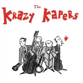 Download track Deep Trouble The Krazy Kapers