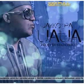 Download track UAUA Jayko Pa'