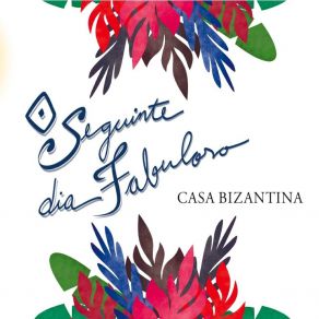 Download track My Dear Casa Bizantina