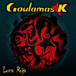 Download track Maudits GOULAMAS'K