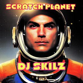 Download track Scratch Planet DJ SKILZ