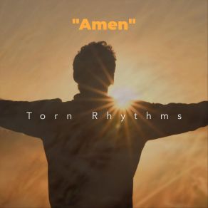 Download track Amen Torn Rhythms