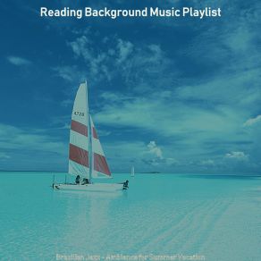 Download track Excellent Backdrops For Summertime Reading Background Music Playlist