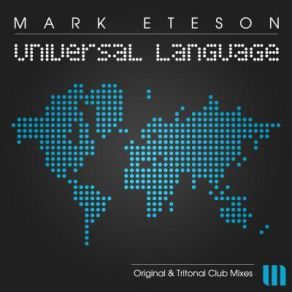 Download track Universal Language (Tritonal Club Mix) Mark Eteson