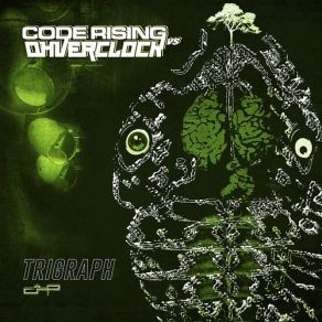 Download track Transplant Experiment (Code Rising Remix) Code Rising, Ohverclock