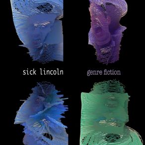 Download track Genre Fiction Sick Lincoln