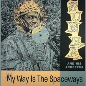 Download track The Music Is A Sound Image Sun Ra