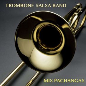 Download track Camina Y Ven Latin Trombone Band