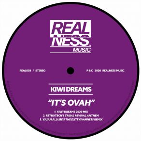 Download track It's Ovah (Kiwi Dreams 2020 Mix) Kiwi Dreams